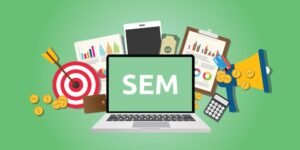 Unlocking the Power of SEM: Essential Strategies for Boosting Your Online Visibility